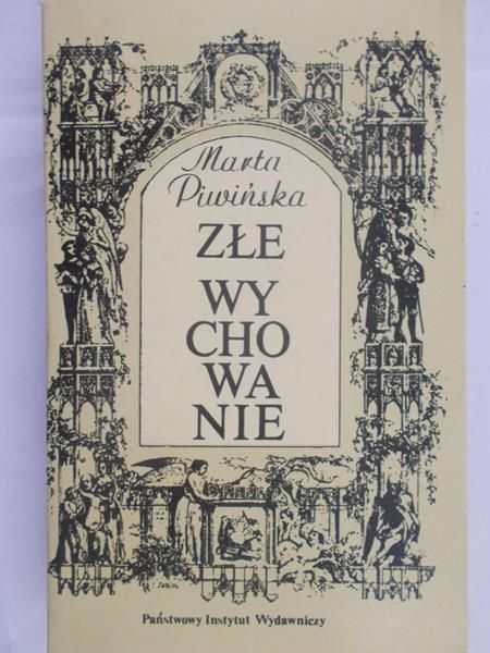 Piwińska Marta - Złe wychowanie