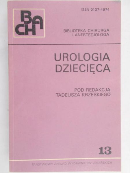 Krzeski Tadeusz (red.) - Urologia dziecięca