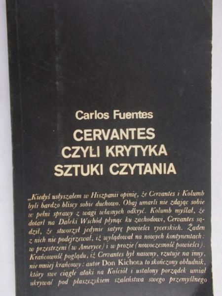 Fuentes Carlos - Cervantes czyli krytyka sztuki czytania