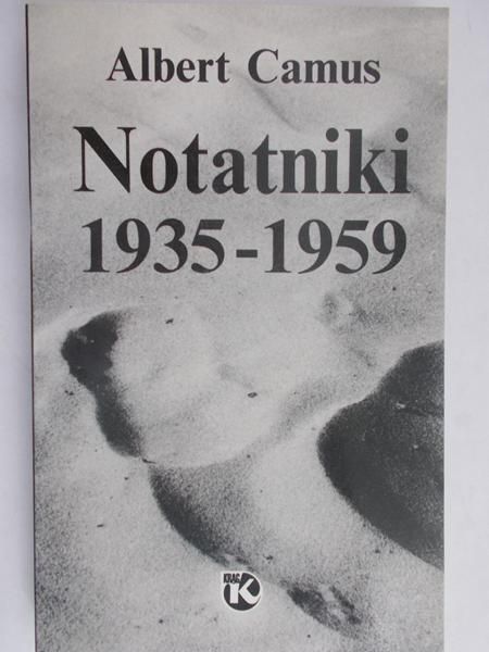 Camus Albert - Notatniki 1935-1959