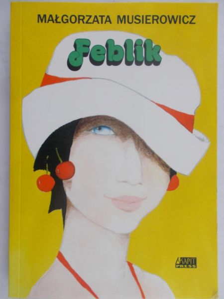 Musierowicz Małgorzata - Feblik