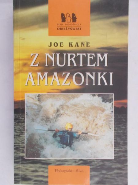 Kane Joe - Z nurtem amazonki
