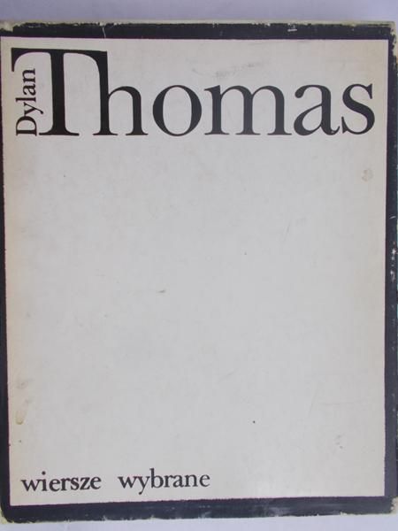 Thomas Dylan - Wiersze wybrane