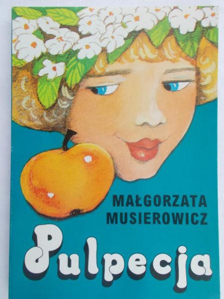 Musierowicz Małgorzata - Pulpecja