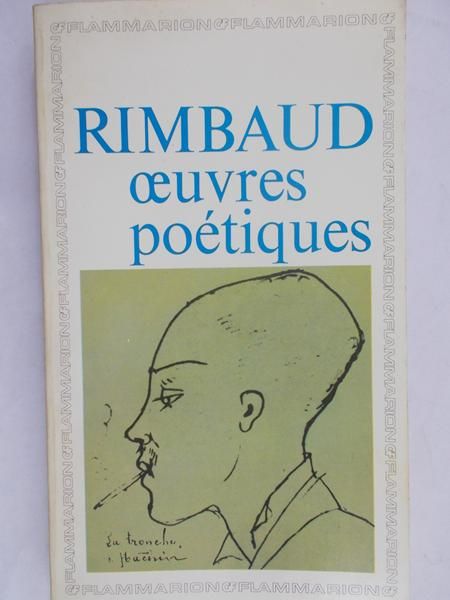 Rimbaud Arthur - Oeuvres Poetiques