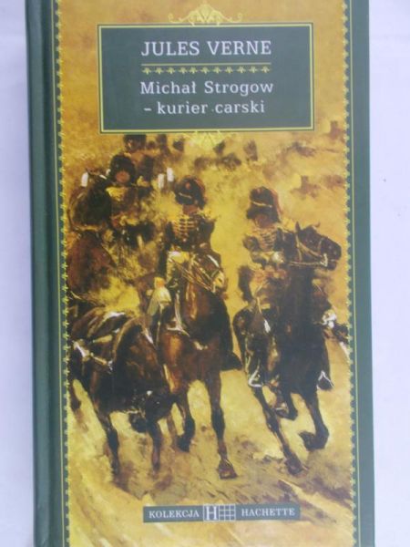 Verne Jules - Michał Strogow-kurier carski