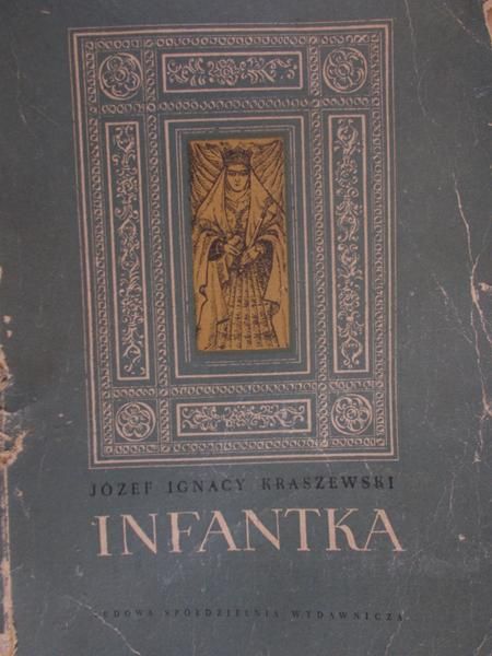 Kraszewski Ignacy Józef - Infantka