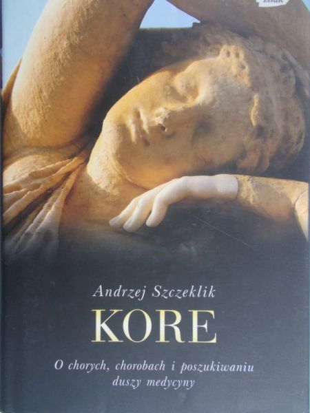 Szczeklik Andrzej - Kore