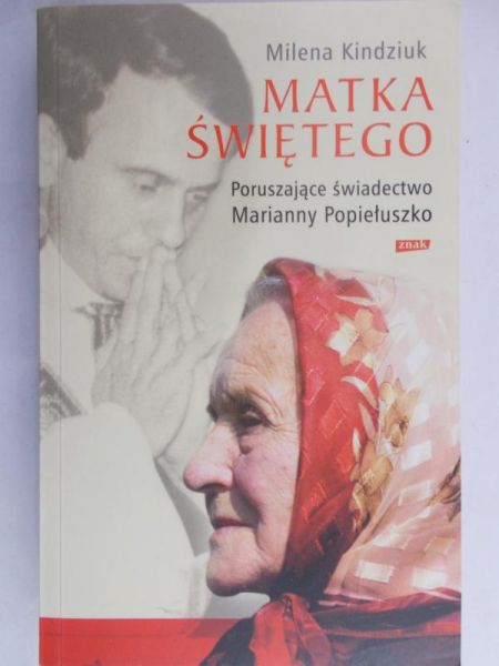 Kindziuk Milena - Matka Świętego