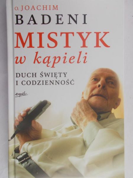 Badeni Joachim - Mistyk w kąpieli