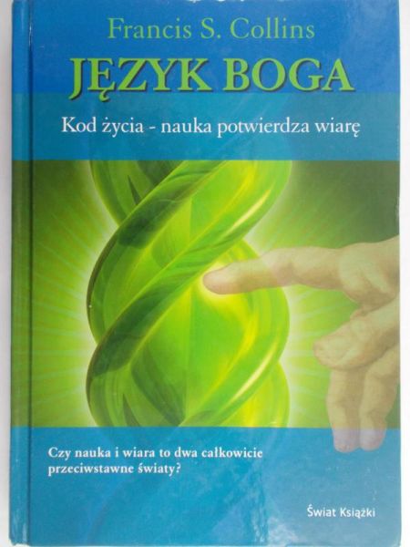 Collins Francis S. - Język Boga. Kod życia-nauka potwierdza wiarę