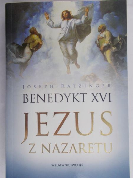 Ratzinger Joseph - Jezus z Nazaretu