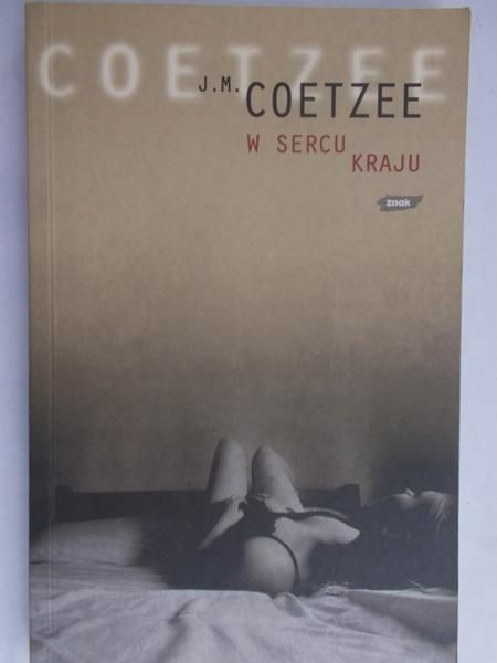 Coetzee John Maxwell - W sercu kraju