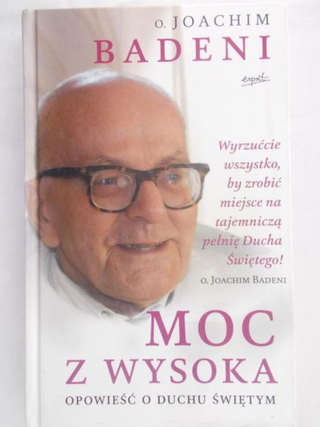 Badeni Joachim - Moc z wysoka