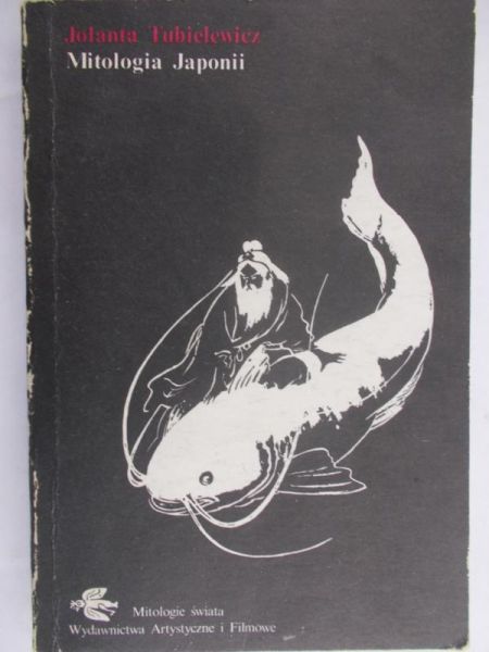 Tubielewicz Jolanta - Mitologia Japonii
