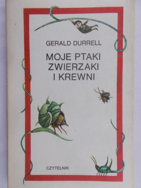 Durrell Gerald - Moje ptaki zwierzaki i krewni