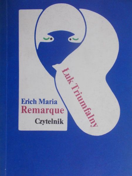 Remarque Erich Maria - Łuk Triumfalny