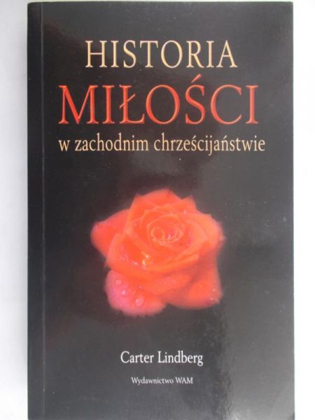Lindberg Carter - Historia miłości w zachodnim chrześcijaństwie