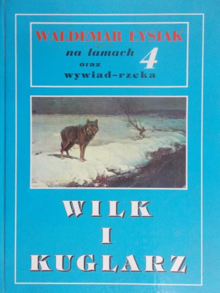 Łysiak Waldemar - Wilk i kuglarz