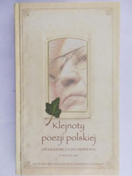 Lebioda Dariusz (red.) - Klejnoty poezji polskiej. Od Mickiewicza do Herberta