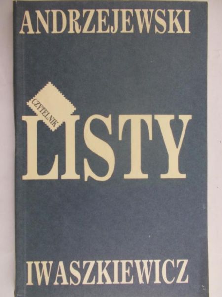 Andrzejewski / Iwaszkiewicz - Listy