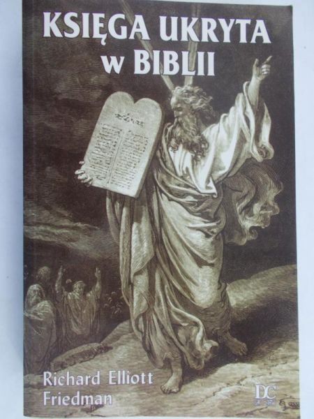Friedman Richard Elliott - Księga ukryta w Biblii