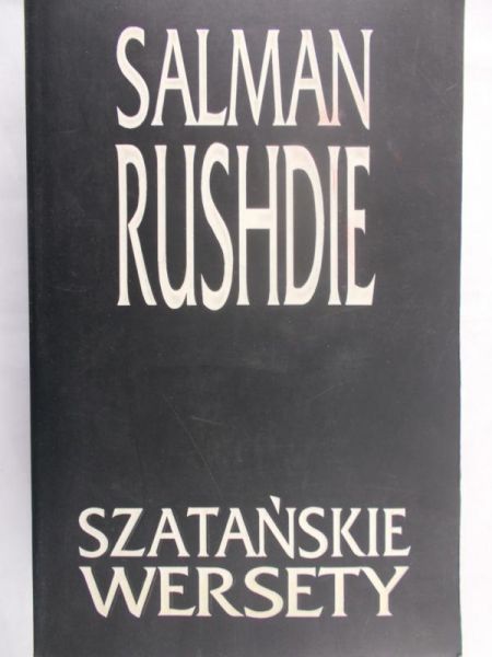 Rushdie Salman - Szatańskie wersety