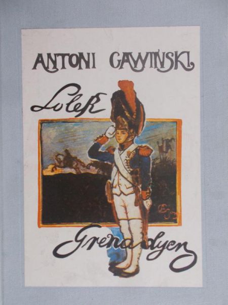 Gawiński Antoni - Lolek Grenadier