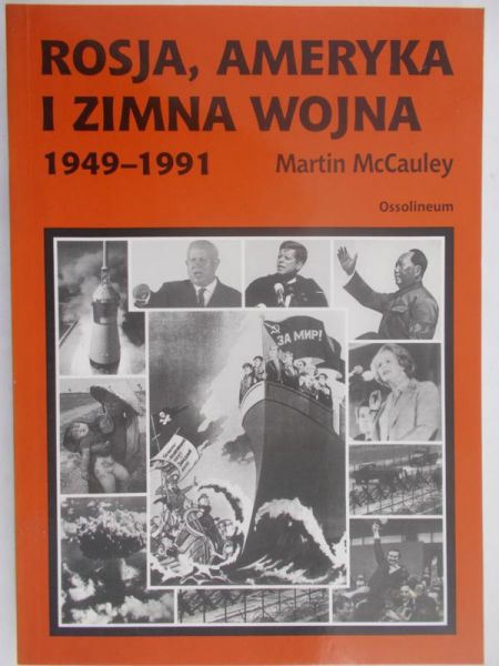 McCauley Martin - Rosja, Ameryka i zimna wojna
