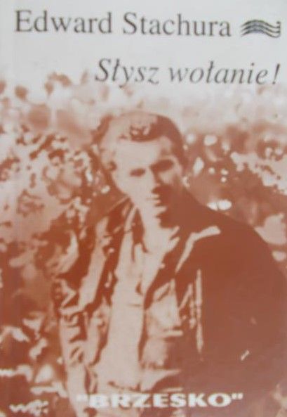 Stachura Edward - Słysz wołanie!, Miniatura