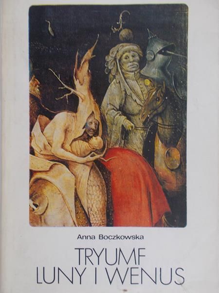 Boczkowska Anna - Tryumf Luny i Wenus