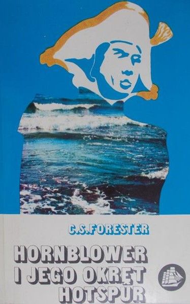 Forester C. S. - Hornblower i jego okręt Hotspur