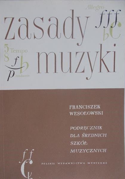 Wesołowski Franciszek - Zasady muzyki