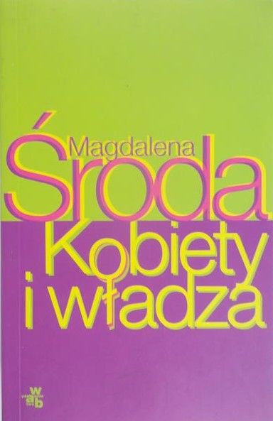 Środa Magdalena - Kobiety i władza