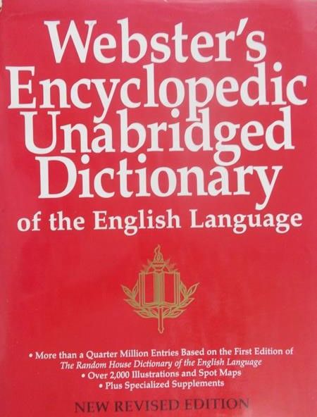 Webster’s Encyclopedic Unabridgrd Dictionary of the English Language