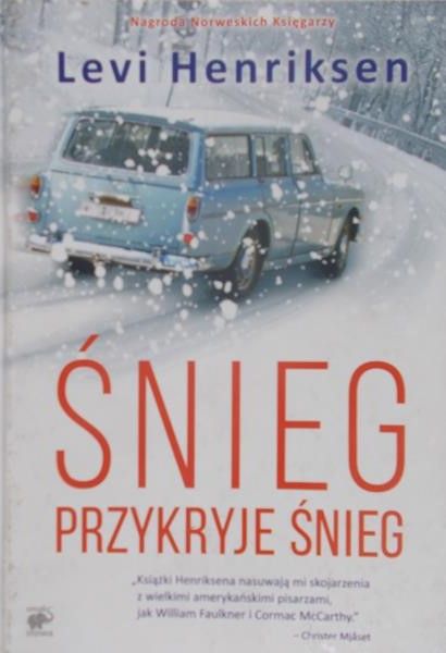 Henriksen Levi - Śnieg przykryje śnieg