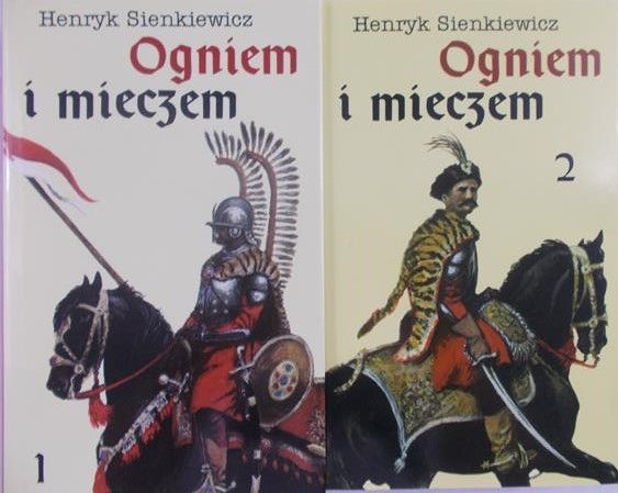 Sienkiewicz Henryk - Ogniem i mieczem, Tom. I-II