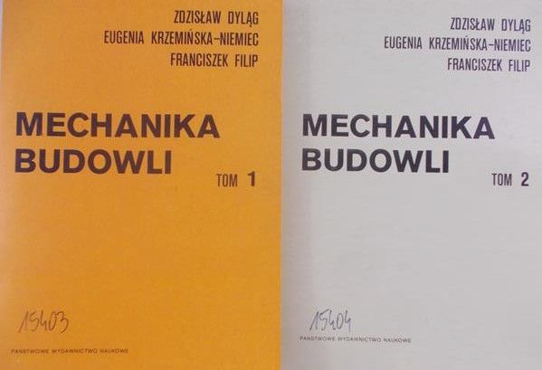 Dyląg Zdzisław - Mechanika budowli tom I-II