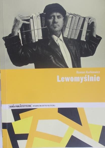 Kurkiewicz Roman - Lewomyślnie