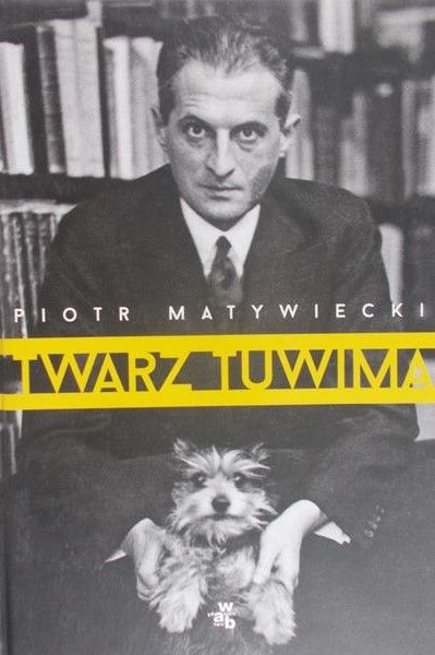 Matywiecki Piotr - Twarz Tuwima