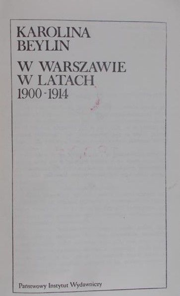 Beylin Karolina - W Warszawie w latach 1900-1914