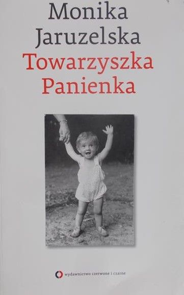 Jaruzelska Monika - Towarzyszka Panienka