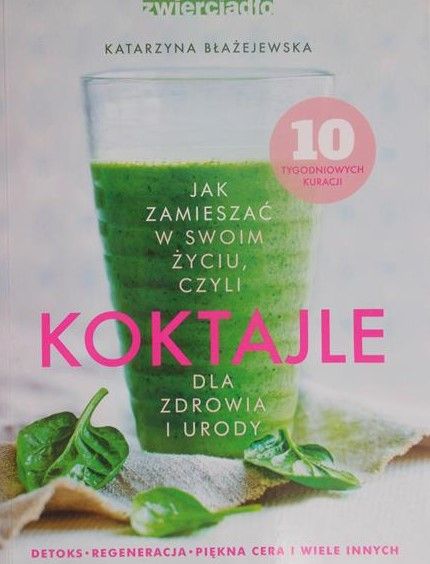 Błażejewska Katarzyna - Koktajle