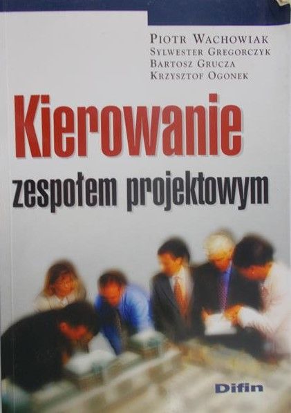 Wachowiak Piotr - Kierowanie zespołem projektowym