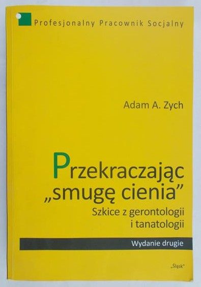Zych Adam A. - Przekraczając "smugę cienia"