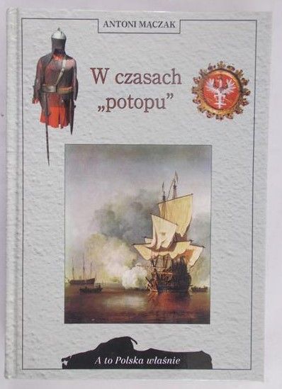 Mączak Antoni - W czasach "potopu"