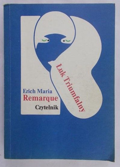 Remarque Erich Maria - Łuk Triumfalny