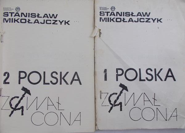 Mikołajczyk Stanisław - Polska zgwałcona Tom I-II