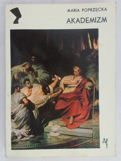Poprzęcka Maria  - Akademizm