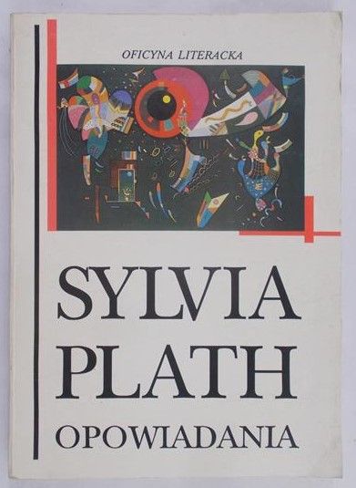 Plath Sylvia - Opowiadania